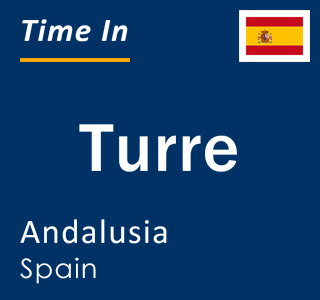 Current local time in Turre, Andalusia, Spain