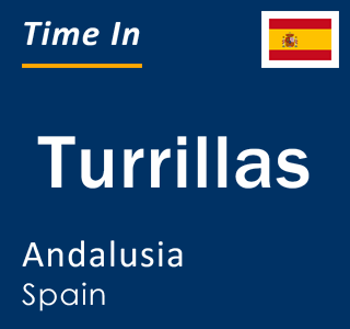 Current local time in Turrillas, Andalusia, Spain