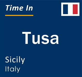 Current local time in Tusa, Sicily, Italy