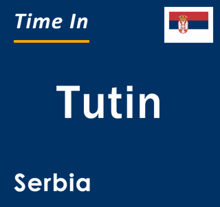 Current local time in Tutin, Serbia