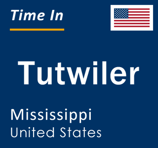Current local time in Tutwiler, Mississippi, United States