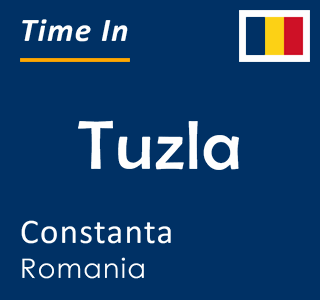 Current local time in Tuzla, Constanta, Romania
