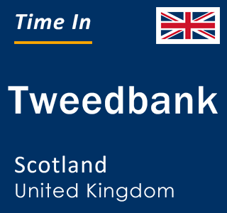 Current local time in Tweedbank, Scotland, United Kingdom