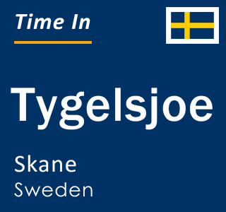 Current local time in Tygelsjoe, Skane, Sweden