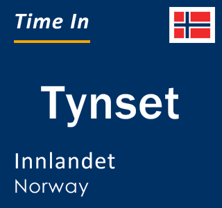 Current local time in Tynset, Innlandet, Norway