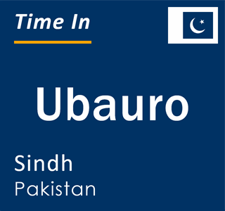 Current local time in Ubauro, Sindh, Pakistan