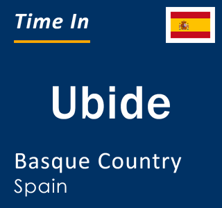 Current local time in Ubide, Basque Country, Spain