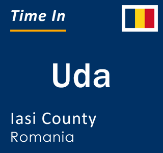 Current local time in Uda, Iasi County, Romania