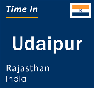 Current local time in Udaipur, Rajasthan, India