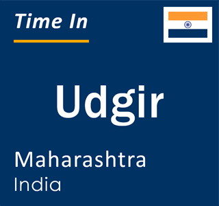 Current local time in Udgir, Maharashtra, India