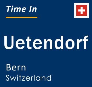 Current local time in Uetendorf, Bern, Switzerland