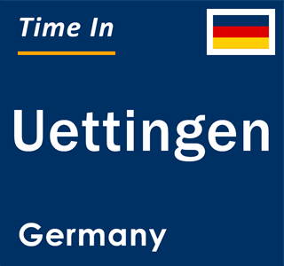 Current local time in Uettingen, Germany