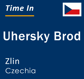 Current local time in Uhersky Brod, Zlin, Czechia