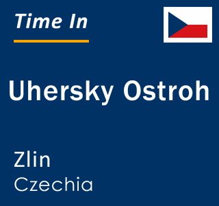 Current local time in Uhersky Ostroh, Zlin, Czechia