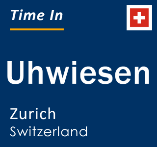 Current local time in Uhwiesen, Zurich, Switzerland