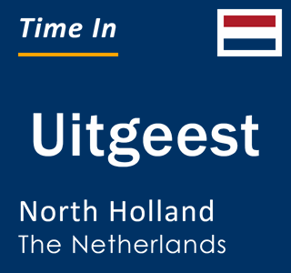 Current local time in Uitgeest, North Holland, The Netherlands