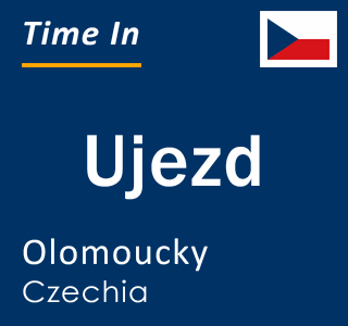 Current local time in Ujezd, Olomoucky, Czechia