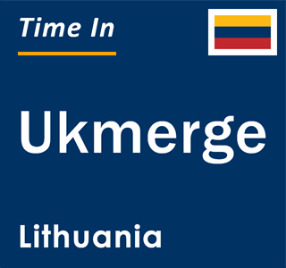 Current time in Ukmerge, Lithuania