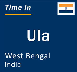 Current local time in Ula, West Bengal, India