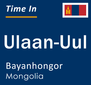 Current local time in Ulaan-Uul, Bayanhongor, Mongolia
