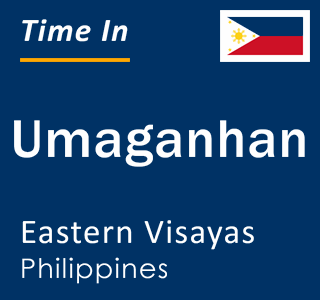 Current local time in Umaganhan, Eastern Visayas, Philippines