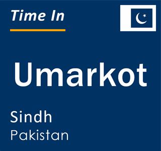 Current local time in Umarkot, Sindh, Pakistan