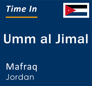 Current local time in Umm al Jimal, Mafraq, Jordan