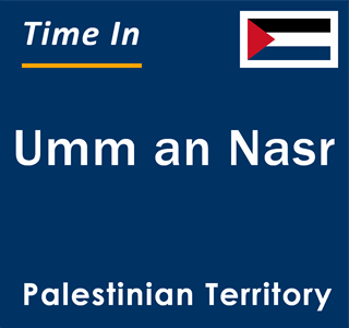 Current local time in Umm an Nasr, Palestinian Territory