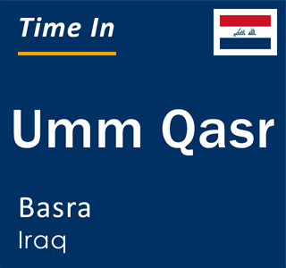 Current local time in Umm Qasr, Basra, Iraq