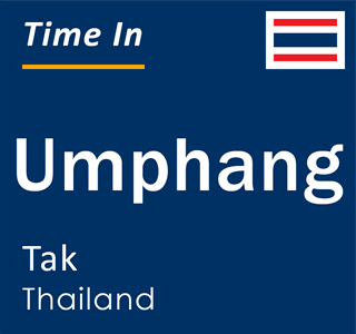 Current local time in Umphang, Tak, Thailand