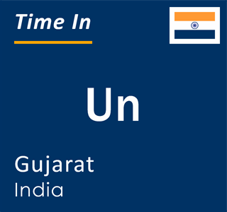 Current local time in Un, Gujarat, India