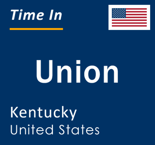 Current local time in Union, Kentucky, United States