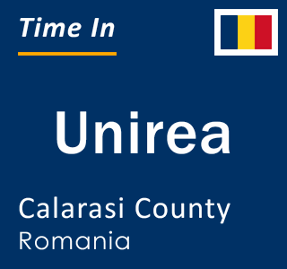 Current local time in Unirea, Calarasi County, Romania