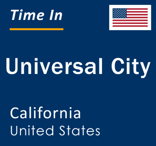 Current local time in Universal City, California, United States