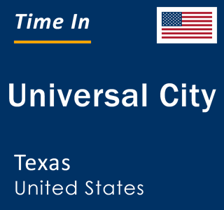 Current local time in Universal City, Texas, United States