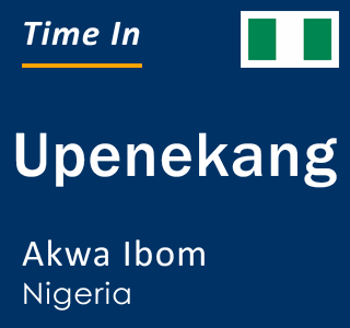 Current local time in Upenekang, Akwa Ibom, Nigeria