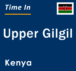 Current local time in Upper Gilgil, Kenya