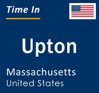 Current local time in Upton, Massachusetts, United States