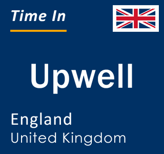 Current local time in Upwell, England, United Kingdom