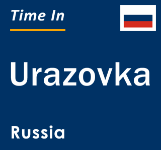 Current local time in Urazovka, Russia