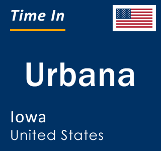 Current local time in Urbana, Iowa, United States