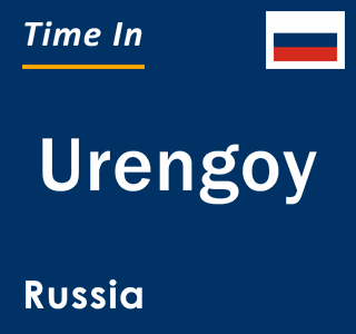 Current local time in Urengoy, Russia