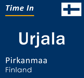 Current local time in Urjala, Pirkanmaa, Finland
