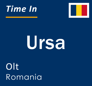 Current local time in Ursa, Olt, Romania