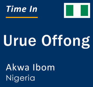 Current local time in Urue Offong, Akwa Ibom, Nigeria
