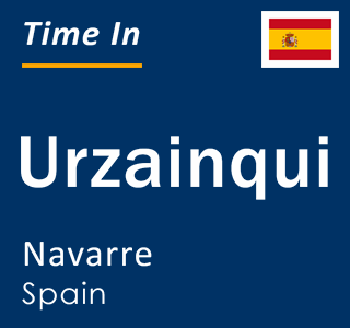 Current local time in Urzainqui, Navarre, Spain