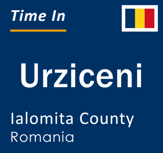 Current local time in Urziceni, Ialomita County, Romania