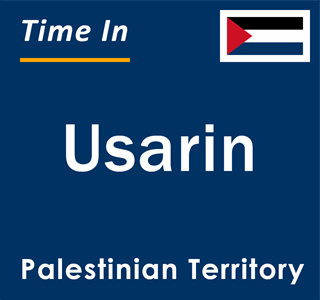 Current local time in Usarin, Palestinian Territory