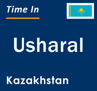 Current local time in Usharal, Kazakhstan