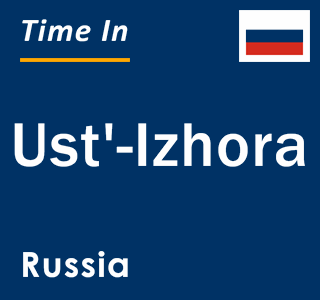 Current local time in Ust'-Izhora, Russia